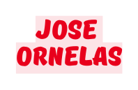 Jose Ornelas